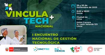 I Encuentro Nacional de Gestión Tecnológica: VinculaTech Nacional del Concytec