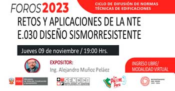 Foro online gratis "Retos y Aplicaciones de la Norma Técnica de Edificación E.030 Diseño Sismorresistente"