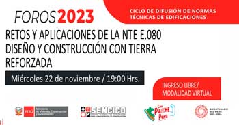 Foro online gratis "Retos y Aplicaciones de la E.080 Diseño y Construcción con Tierra Reforzada" del SENCICO