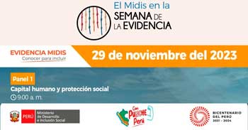 La Semana de la Evidencia (SE)Capital humano y protección social"de el MIDIS