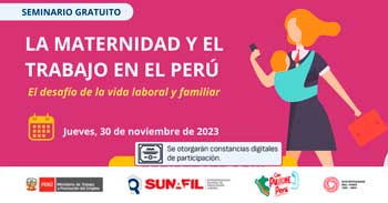 Seminario gratis "La maternidad y el trabajo en el Perú: el desafío de la vida laboral y familiar" 