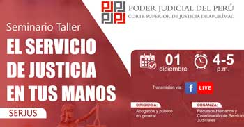 Seminario online "El servicio de justicia en tus manos" de la Corte Superior de Justicia de Apurímac
