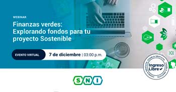 Webinar online gratis "Finanzas verdes: Explorando fondos para tu proyecto Sostenible" de SNI