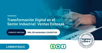 Webinar online gratis "Transformación Digital en el Sector Industrial: Ventas Exitosas" de SNI