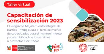 Capacitación de sensibilización 2023 del Programa Mejoramiento Integral de Barrios (PMIB)