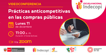 Conferencia online "Prácticas anticompetitivas en las compras públicas"" del INDECOPI