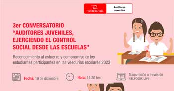 Conversatorio Nacional: “Auditores Juveniles, ejerciendo el control social desde las escuelas” de la CONTRALORIA