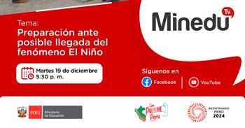 Evento online gratis "Preparación ante posible llegada del fenómeno El Niño" del MINEDU