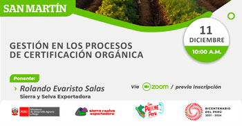 Seminario online gratis "Gestión en los procesos de Certificación Orgánica" de Sierra y Selva Exportadora