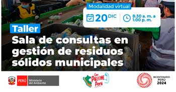 Taller online "Sala de consultas en gestión de residuos sólidos municipales" del (MINAM)