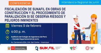 Conferencia Presencial Fiscalización de Sunafil en obras de construcción y el procedimiento de paralización