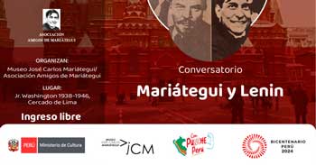 Conferencia presencial "Mariátegui y Lenin" del Museo José Carlos Mariátegui