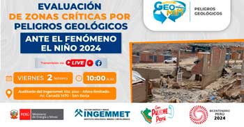 Conferencia semipresencial Evaluación de zonas críticas por peligros geológicos ante el Fenómeno El Niño 2024