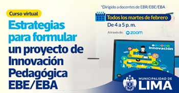 Curso online  Estrategias para formular un proyecto de Innovación Pedagógica EBE/EBA de la Municipalidad de Lima