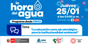 Evento online gratis "La educación como eje estratégico para la institucionalidad ambiental" de la ANA