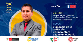 Evento online gratis "Vigilancia de la radiación ultravioleta y ozono en el Perú"  del Senamhi Perú