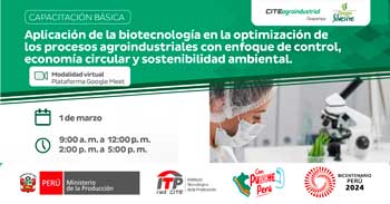  Capacitación online "Aplicación de la biotecnologia en la optimización de los procesos agroindustriales" 