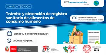 Charla online "Trámite y obtención de registro sanitario de alimentos de consumo humano" del ITP
