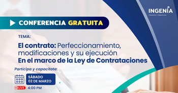 Conferencia online El contrato: Perfeccionamiento, modificaciones y su ejecución en el marco de la Ley de Contrataciones