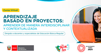 Curso online gratis "Aprendizaje basado en Proyectos" del MINEDU