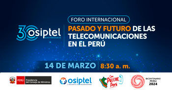 Foro presencial "Pasado y futuro de las telecomunicaciones en el Perú"