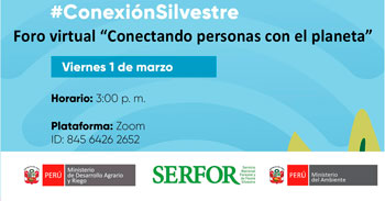 Foro online  "Conectando personas con el planeta" del SERFOR