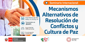 Seminario online "Mecanismos Alternativos de Resolución de Conflictos y Cultura de Paz" del MINJUSDH