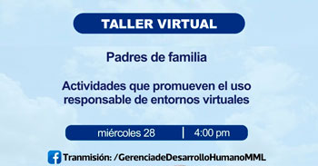 Taller online "Actividades que promueven el uso responsable de entornos virtuales" de la Municipalidad de Lima