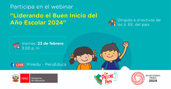 Webinar online "Liderando el Buen Inicio del Año Escolar 2024"  del MINEDU