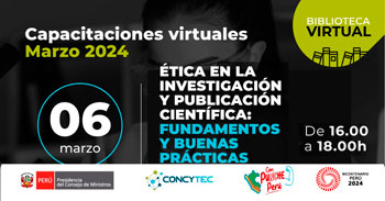 Capacitaciones online en Ética en la Investigación y Publicación Científica: Fundamentos y Buenas Prácticas del CONCYTEC