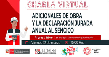 Charla online gratis "Adicionales de Obra" y "La Declaración Jurada Anual al SENCICO"