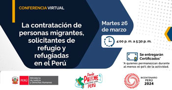 Conferencia online La contratación de personas migrantes, solicitantes de refugio y refugiadas en el perú del MINJUSDH