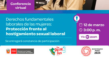 Conferencia online Derechos fundamentales laborales de las mujeres: Protección frente al hostigamiento sexual laboral
