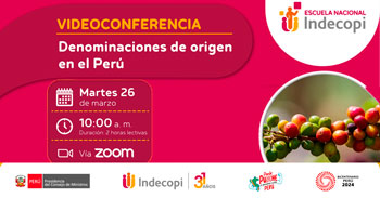 Conferencia online gratis "Denominaciones de origen en el Perú" del INDECOPI