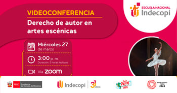 Conferencia online gratis "Derecho de autor en artes escénicas" del INDECOPI