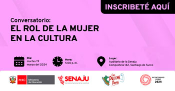 Conversatorio presencial "El rol de la mujer en la cultura" de SENAJU