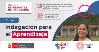 Curso online gratis con certificado "Indagación para el Aprendizaje" del MINEDU