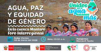 Foro online interregional "Agua, Paz y Equidad de Género en la Cuenca Mantaro" de la ANA