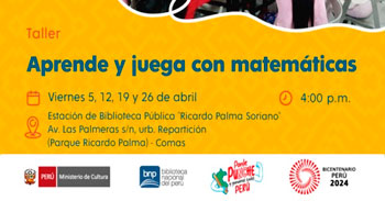  Taller presencial gratis "Aprende y juega con matemáticas" de la Biblioteca Nacional del Perú - BNP