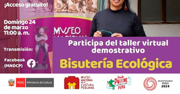 Taller online gratis "Bisutería ecológica" del Museo Nacional de la Cultura Peruana