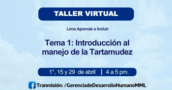 Taller online "Introducción al manejo de la Tartamudez" de la Municipalidad de Lima