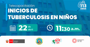  Capacitación online gratis "Inicios de tuberculosis en niños"  del  MINSA