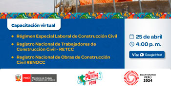  Capacitación online gratis "Régimen Especial Laboral de Construcción Civil, RETCC y RENOCC" del MTPE