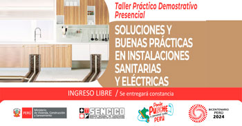Charla presencial sobre "Soluciones y buenas prácticas en instalaciones sanitarias y eléctricas" del SENCICO