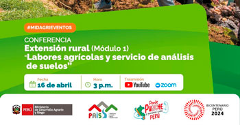 Conferencia online "Labores agrícolas y servicio de análisis de suelos" del MIDAGRI