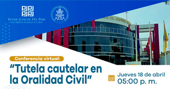  Conferencia online "Tutela cautelar en la Oralidad Civil" de la Corte Superior de Justicia de Cañete