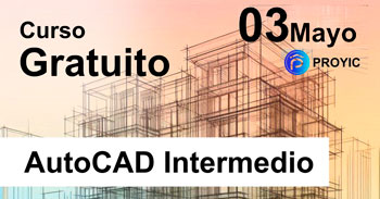  Curso online gratis "AutoCAD Intermedio" de Proyic