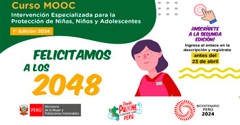 Curso online gratis"Intervención especializada para la protección de niñas, niños y adolescentes" del MIMP