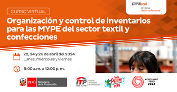 Curso virtual Organización y control de inventarios para las mype del sector textil y confecciones de CITEccal Lima