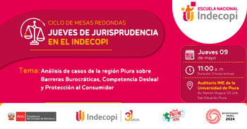  Evento semipresencial gratis "Jueves de jurisprudencia en el indecopi" 